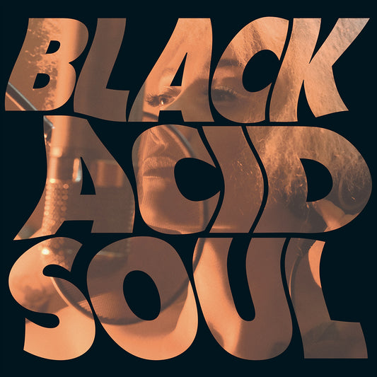 Black Acid Soul - Vinyl LP